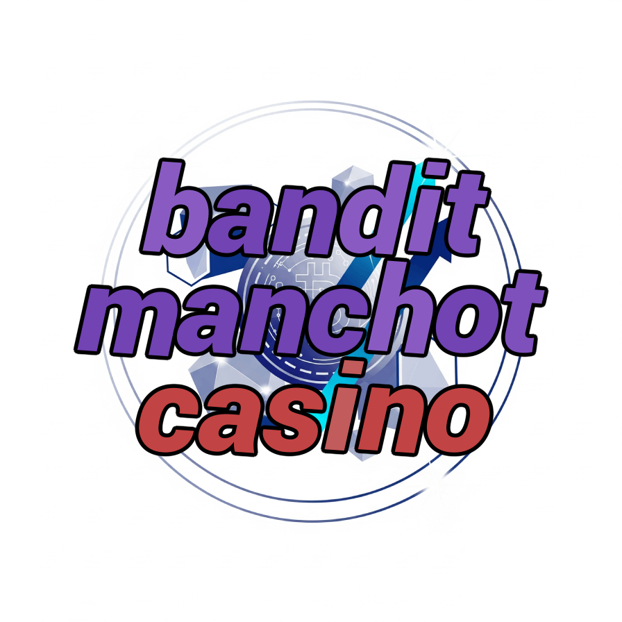 bandit manchot casino